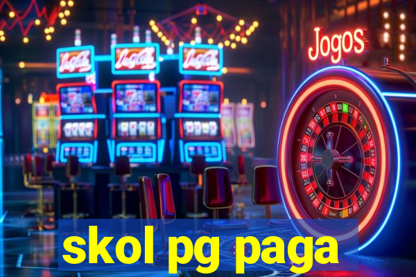 skol pg paga